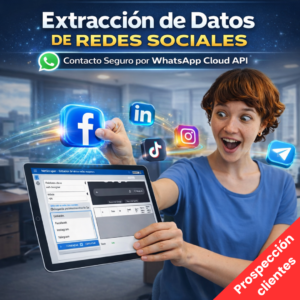 Prospección Activa de Clientes desde Facebook, Instagram, LinkedIn, Directorios y Sitios Web: Extracción de Datos y Contacto Seguro por WhatsApp Cloud API
